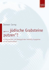 „… jüdische Grabsteine putzen”? - Doreen Cerny - E-Book