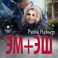 ЭМ + ЭШ - Рита Навьер - Hörbuch