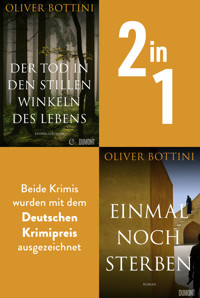 Der Tod in den stillen Winkeln des Lebens & Einmal noch sterben - Oliver Bottini - E-Book