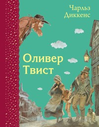 Оливер Твист - Чарльз Диккенс - E-Book