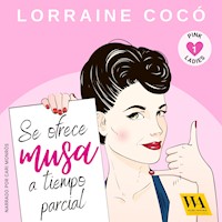 Se ofrece musa a tiempo parcial - Lorraine Cocó - Hörbuch
