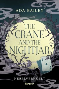 The Crane and the Nightjar - Ada Bailey - E-Book
