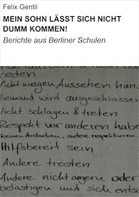 MEIN SOHN LÄSST SICH NICHT DUMM KOMMEN! - Felix Gentil - E-Book