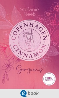 Copenhagen Cinnamon 2. Gorgeous - Stefanie Neeb - E-Book