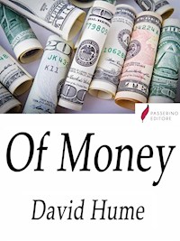 Of money - David Hume - E-Book