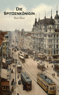 Die Spitzenkönigin - Hans Hyan - E-Book