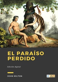 El paraíso perdido - John Milton - E-Book