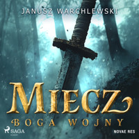 Miecz Boga Wojny - Janusz Warchlewski - Hörbuch