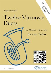 Twelve Virtuosic Duets for two Tubas - Wolfgang Amadeus Mozart - E-Book