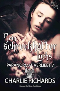 Sein schreckhafter Luchs - Charlie Richards - E-Book