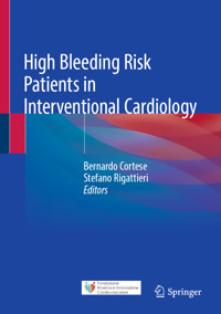 High Bleeding Risk Patients in Interventional Cardiology -  - E-Book