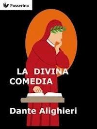 La Divina Comedia - Dante Alighieri - E-Book
