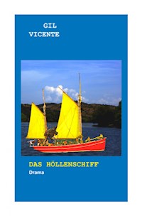 Das Höllenschiff - Gil Vicente - E-Book