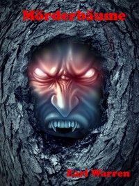 Mörderbäume - Earl Warren - E-Book