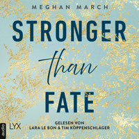 Stronger than Fate - Richer-than-Sin-Reihe, Band 3 (Ungekürzt) - Meghan March - Hörbuch