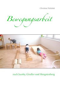 Bewegungsarbeit - Christine Holubek - E-Book