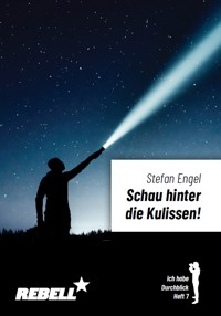 Schau hinter die Kulissen! - Stefan Engel - E-Book