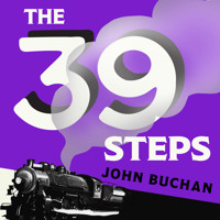 The Thirty-Nine Steps - John Buchan - Hörbuch