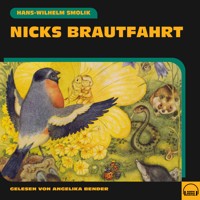 Nicks Brautfahrt - Hans-Wilhelm Smolik - Hörbuch