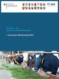 Berichte zur Lebensmittelsicherheit 2014 -  - E-Book