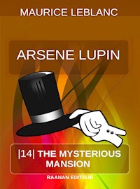 The Mysterious Mansion - Leblanc Maurice - E-Book