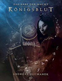 Das Erbe der Macht - Band 22: Königsblut - Andreas Suchanek - E-Book