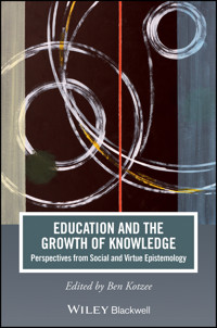 Education and the Growth of Knowledge -  - E-Book