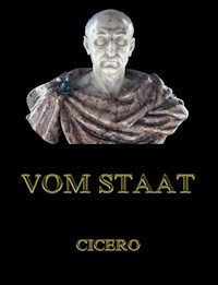 Vom Staat - Cicero - E-Book