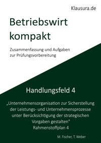 Betriebswirt kompakt Handlungsfeld 4 - Michael Fischer - E-Book