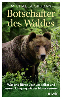Botschafter des Waldes - Michaela Skuban - E-Book