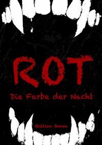 Rot - Die Farbe der Nacht - Gillian Simon - E-Book