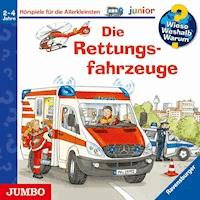 Die Rettungsfahrzeuge [Wieso? Weshalb? Warum? JUNIOR Folge 23] - Andrea Erne - Hörbuch