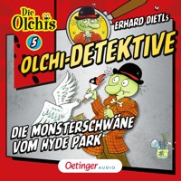 Olchi-Detektive 5. Die Monsterschwäne vom Hyde Park - Barbara Iland-Olschewski - Hörbuch