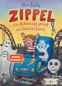 Zippel – Ein Schlossgespenst auf Geisterfahrt - Alex Rühle - E-Book + Hörbuch