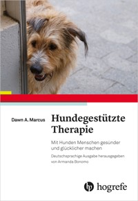Hundegestützte Therapie - Dawn A. Marcus - E-Book