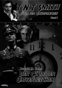 DER CLUB DER UNSTERBLICHEN - Ronald M. Hahn - E-Book