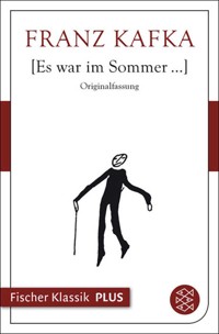 Es war im Sommer... - Franz  kafka - E-Book