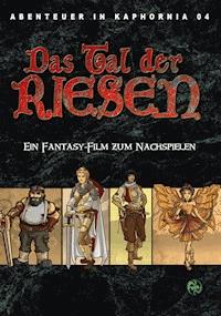 Abenteuer in Kaphornia 04: Das Tal der Riesen - Christian Lonsing - E-Book