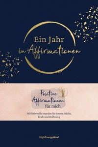 Ein Jahr in Affirmationen - Philipp Hausser - E-Book