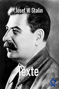Texte - Josef W. Stalin - E-Book