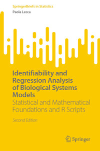 Identifiability and Regression Analysis of Biological Systems Models - Paola Lecca - E-Book