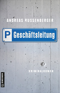 Geschäftsleitung - Andreas Russenberger - E-Book