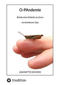 O-PAndemie - Jeannette Deckers - E-Book