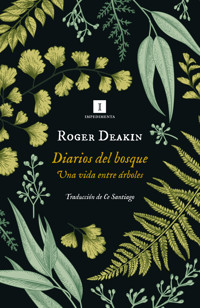 Diarios del bosque - Roger Deakin - E-Book