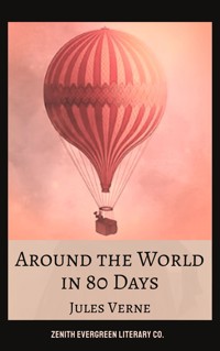 Around the World in Eighty Days - Jules Verne - E-Book