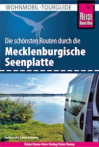 Reise Know-How Wohnmobil-Tourguide Mecklenburgische Seenplatte - Sylke Liehr - E-Book