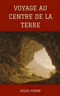 Voyage au Centre de le Terre - Jules VERNE - E-Book