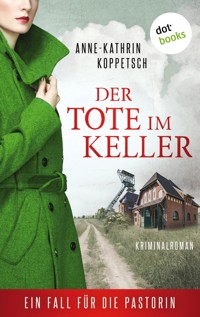 Der Tote im Keller - Anne-Kathrin Koppetsch - E-Book