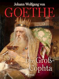 Der Groß-Cophta - Johann Wolfgang von Goethe - E-Book