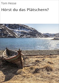 Hörst du das Plätschern? - Tom Hesse - E-Book